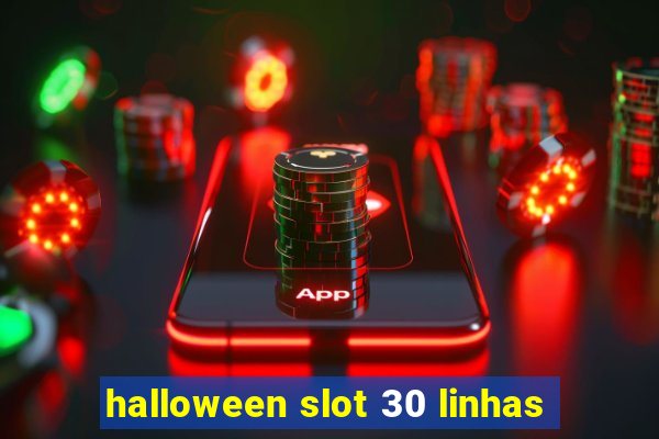 halloween slot 30 linhas