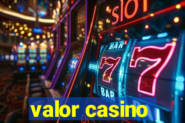 valor casino