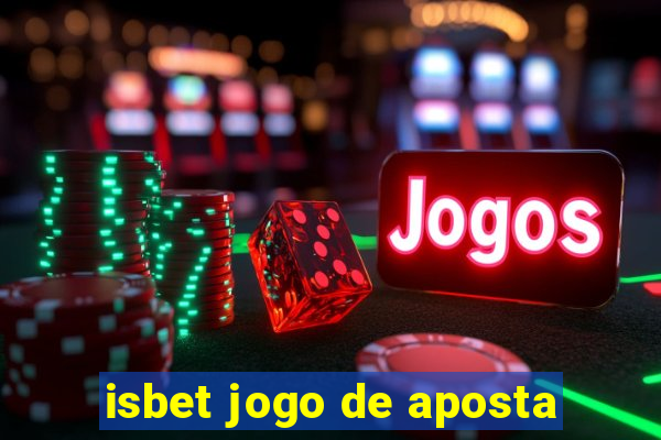 isbet jogo de aposta