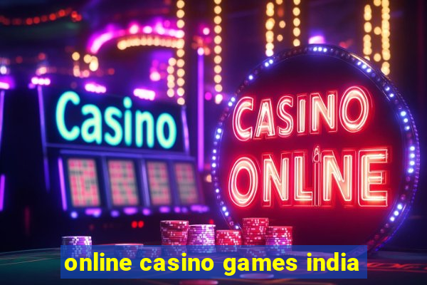 online casino games india