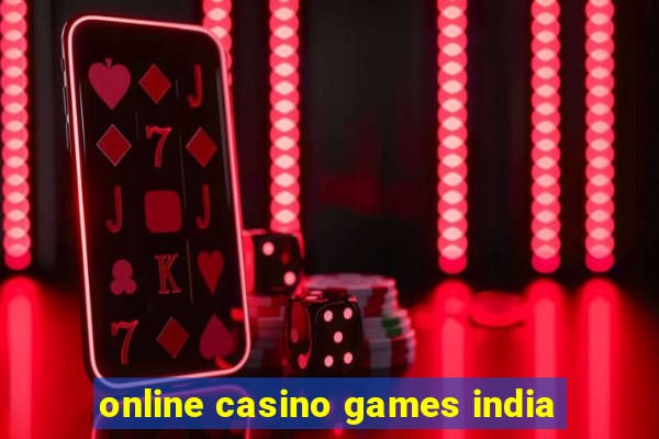 online casino games india