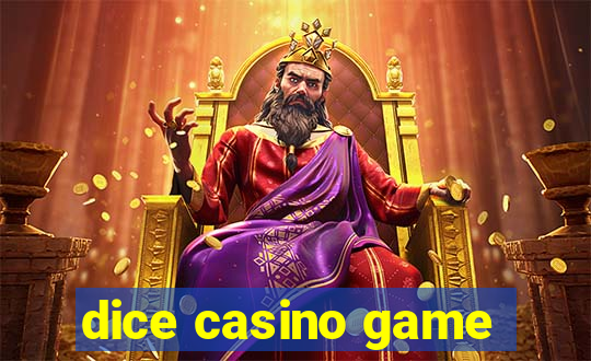 dice casino game