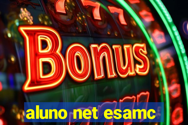 aluno net esamc