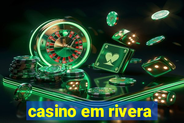 casino em rivera