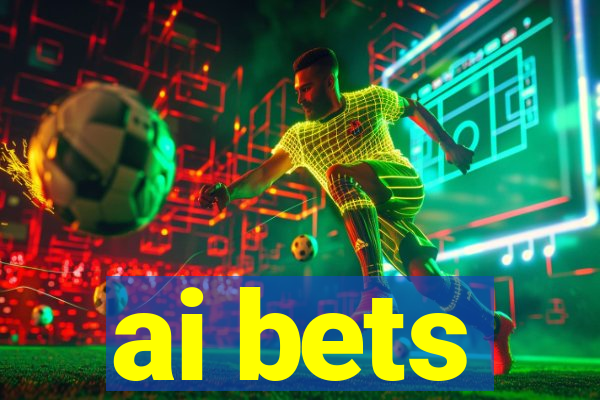 ai bets