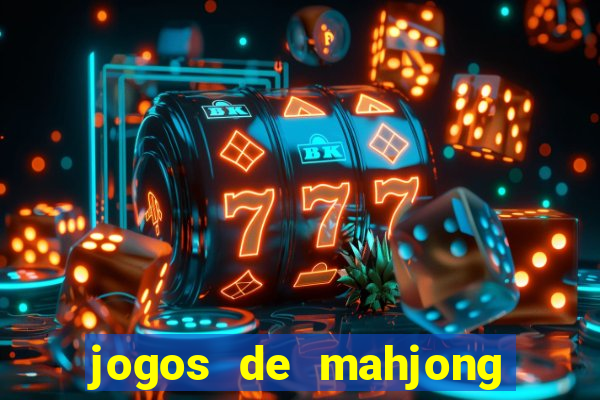 jogos de mahjong grátis para baixar