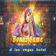 d las vegas hotel and casino