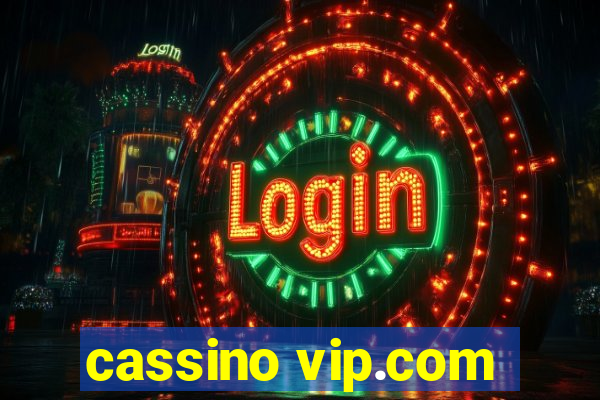 cassino vip.com