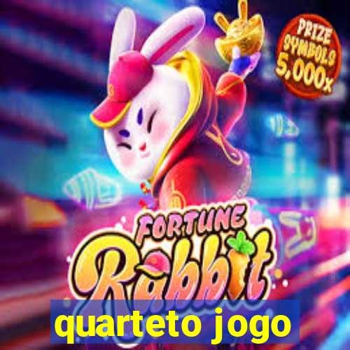 quarteto jogo