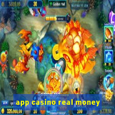 app casino real money