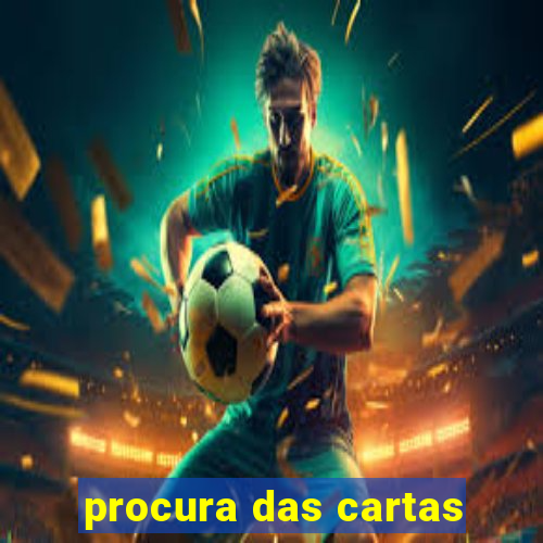 procura das cartas