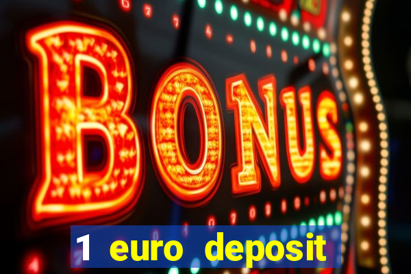 1 euro deposit casino 2020