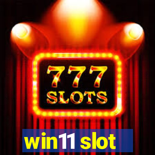 win11 slot