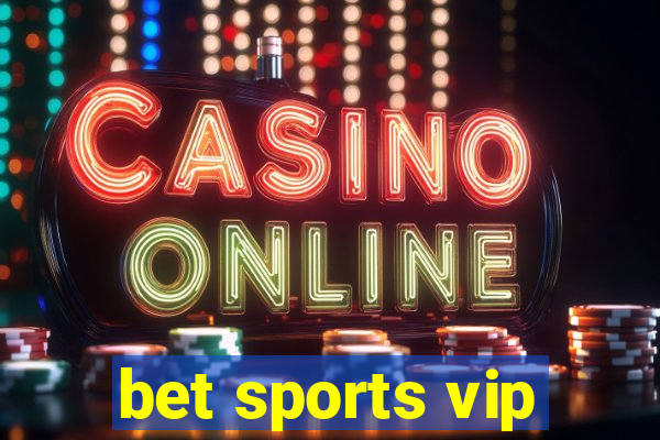 bet sports vip