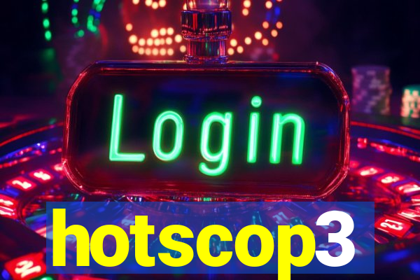 hotscop3