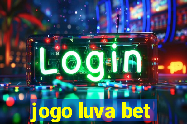 jogo luva bet