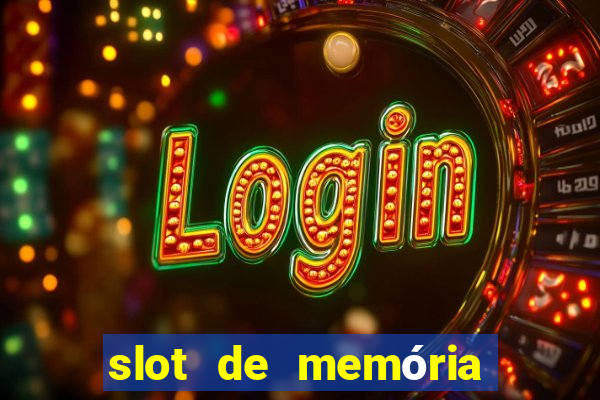 slot de memória ram queimado tem conserto