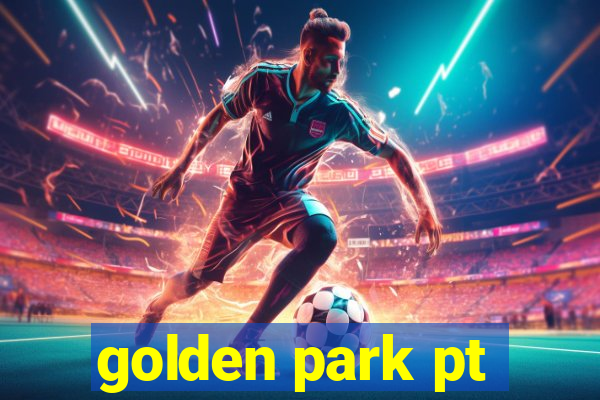 golden park pt