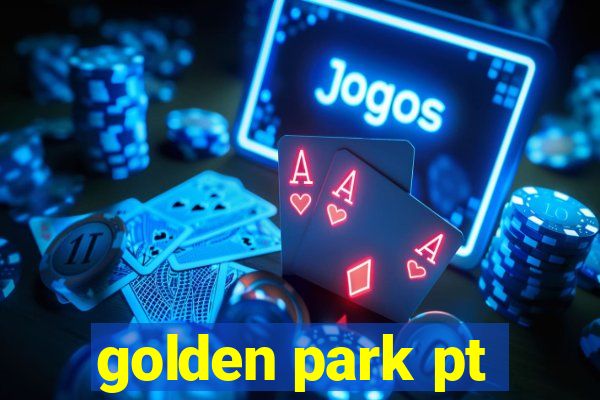 golden park pt