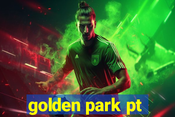 golden park pt