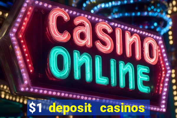 $1 deposit casinos nz players