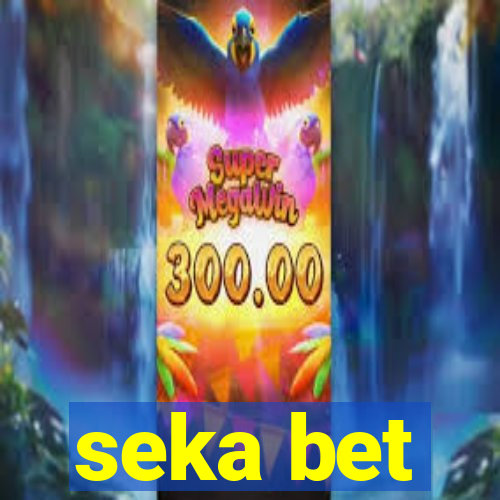 seka bet