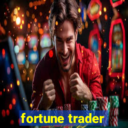 fortune trader