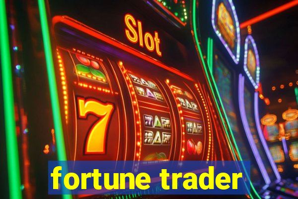 fortune trader