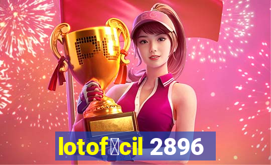 lotof谩cil 2896