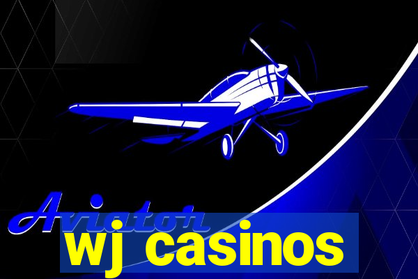 wj casinos