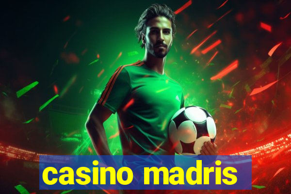 casino madris