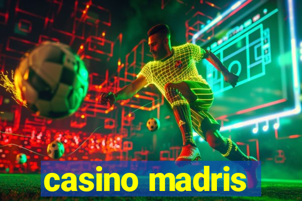 casino madris