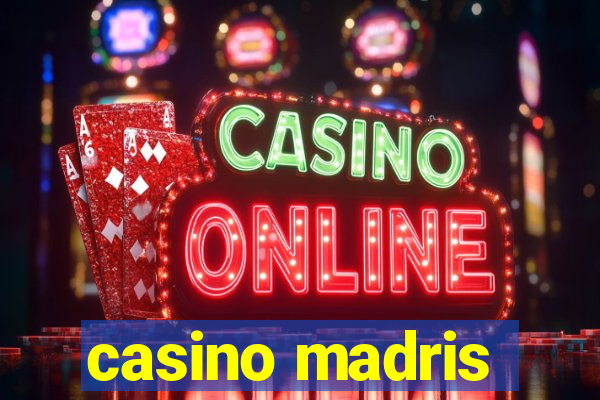 casino madris