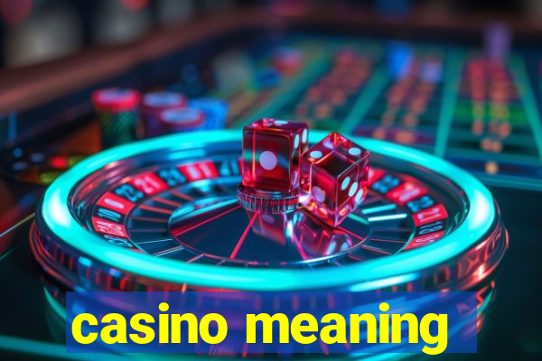 casino meaning