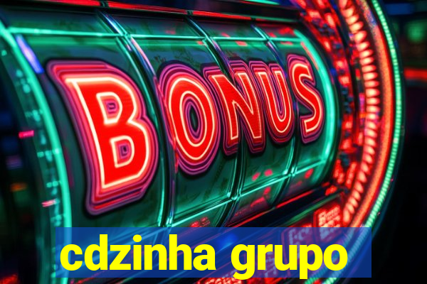 cdzinha grupo