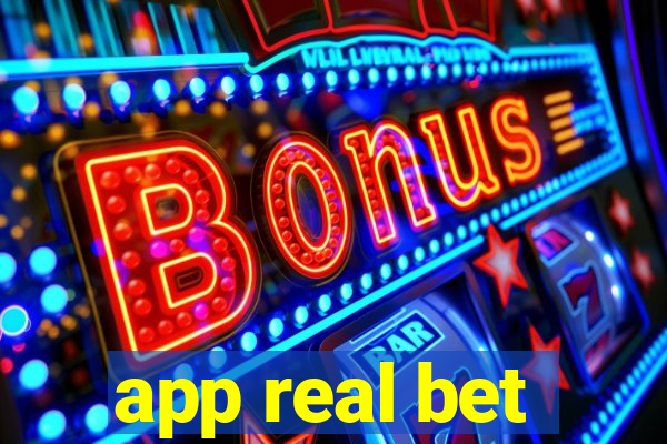 app real bet