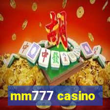 mm777 casino