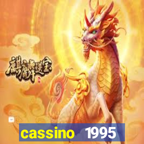 cassino 1995 dublado online