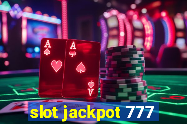 slot jackpot 777