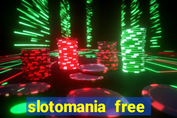 slotomania free slots casino games