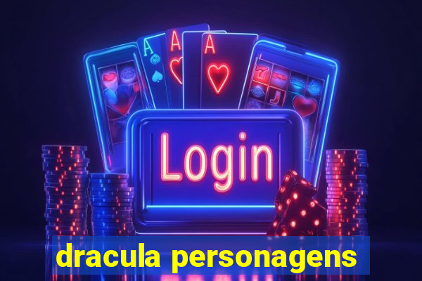 dracula personagens