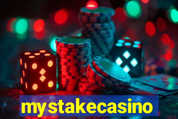 mystakecasino