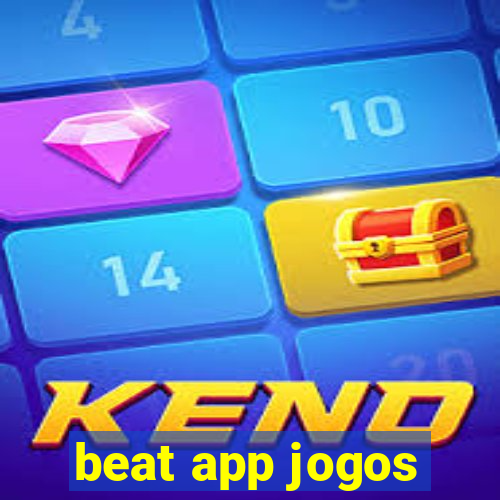 beat app jogos