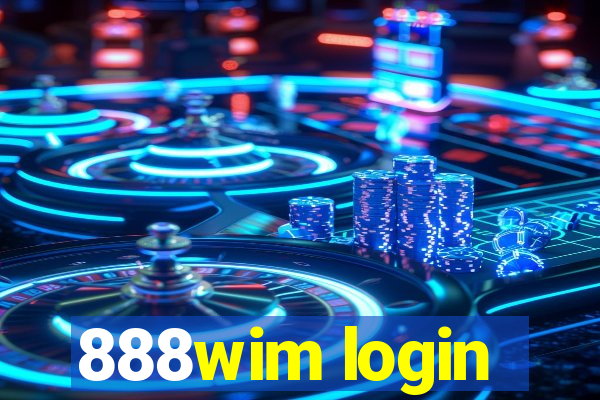 888wim login