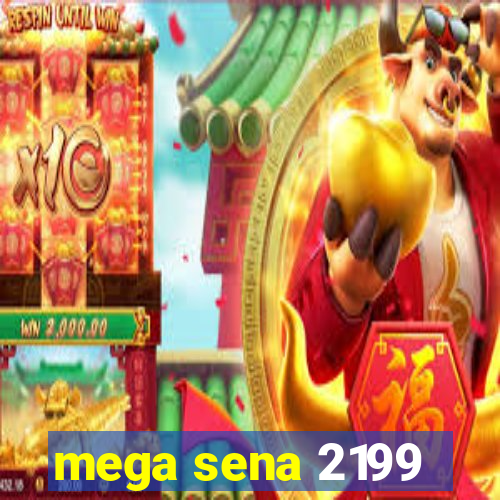 mega sena 2199