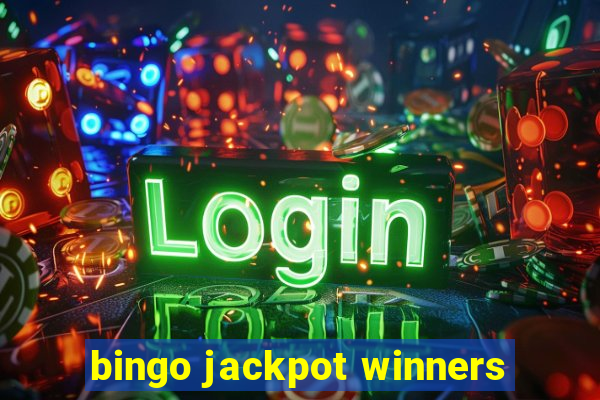 bingo jackpot winners