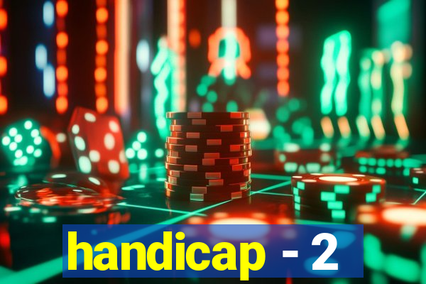 handicap - 2