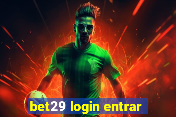 bet29 login entrar