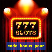 code bonus pour casino 777