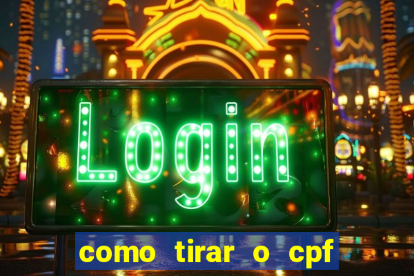 como tirar o cpf do jogo do tigre